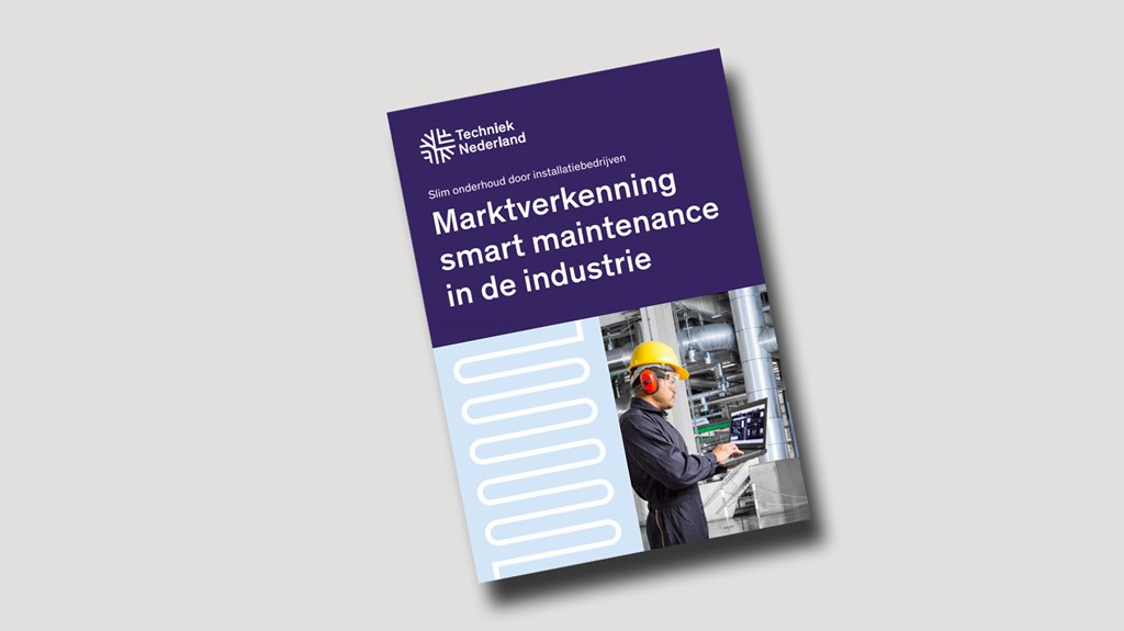 Nu beschikbaar: marktverkenning smart maintenance in de industrie