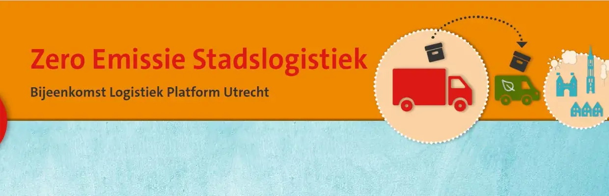 Bijeenkomst Logistiek Platform Utrecht